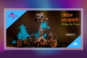 Cirque Kalabanté - Afrique En Cirque Presented by The Moss Center