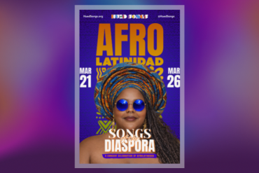 SONGS OF THE DIASPORA: A Concert Celebration of AfroLatinidad - Miami Presented by Hued Songs