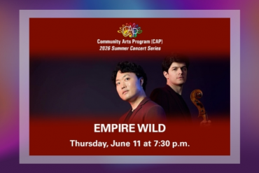 CAP 2026 Summer Concert Series EMPIRE WILD Presented by Community Arts Program (CAP)