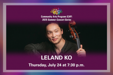 CAP 2025 Summer Concert Series: Leland Ko Presented by Community Arts Program (CAP)